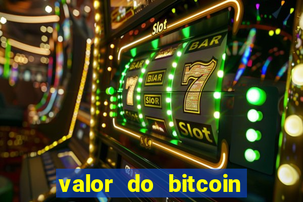 valor do bitcoin em 2020